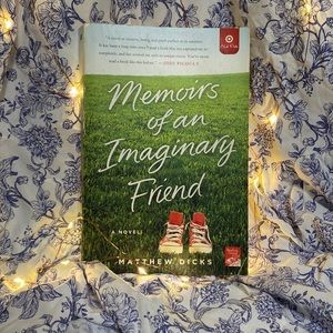 Memoirs of an Imaginary Friend by Matthew Dicks (lights are not included)